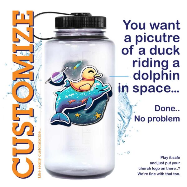 Image describing how customers can customize the graphic on the bottle. Customers can add graphics like logos or silly images of a duck riding a dolphin in space.